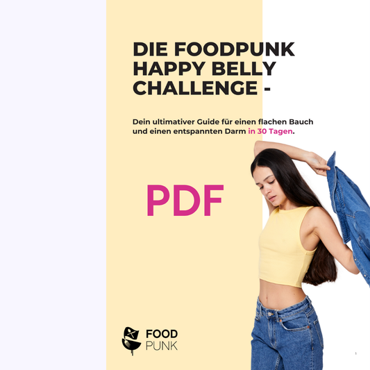 Happy Belly Challenge als PDF – dein Bauchgefühl in Bestform. Ganz ohne App. Ganz ohne Abo.